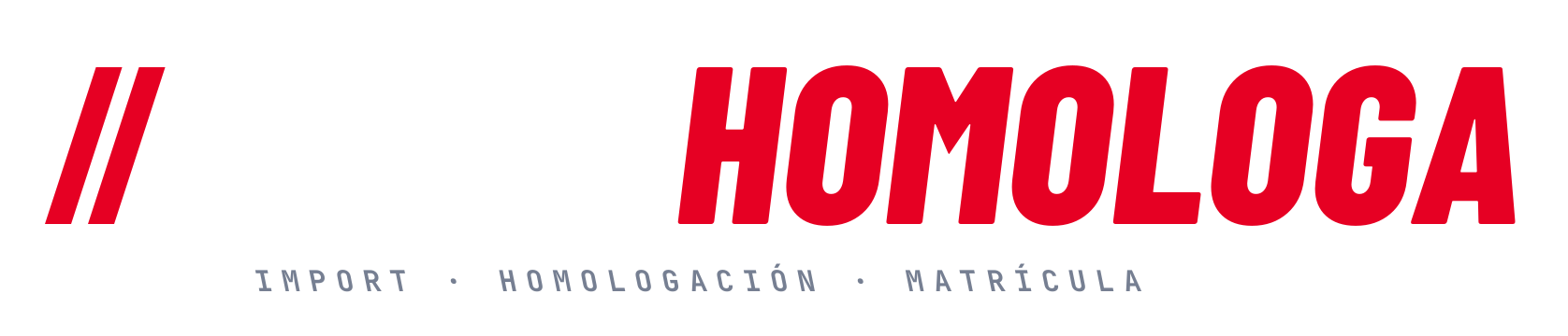 AutoHomologa — Import · Homologación · Matrícula